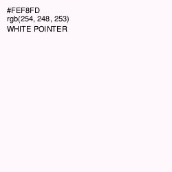 #FEF8FD - White Pointer Color Image